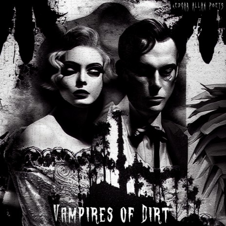 Vampires of Dirt | Boomplay Music