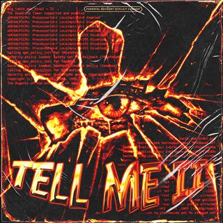 TELL ME II