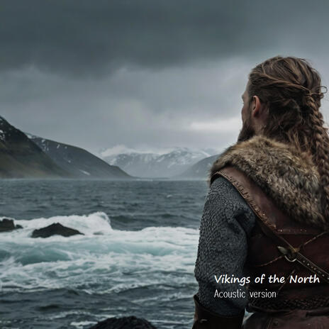 Vikings of the North (Acoustic) | Boomplay Music