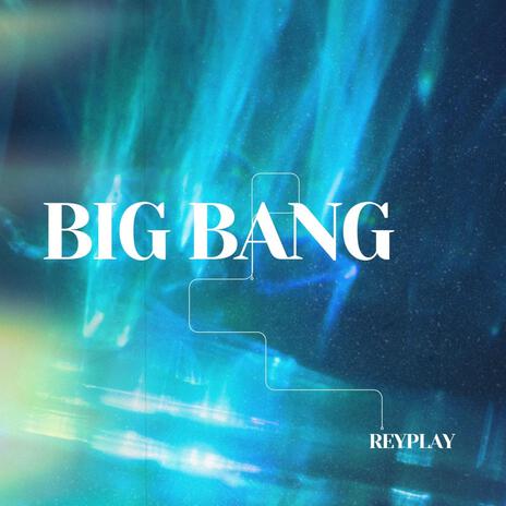 BIG BANG | Boomplay Music