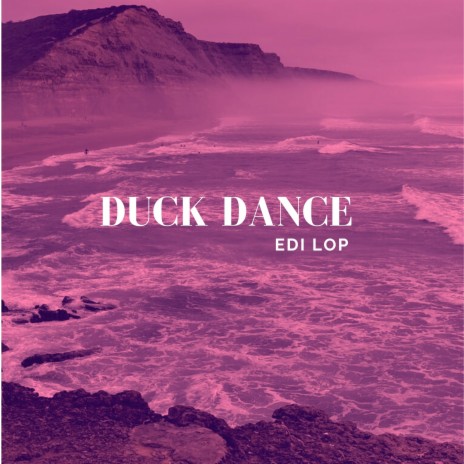 Duck Dance | Boomplay Music