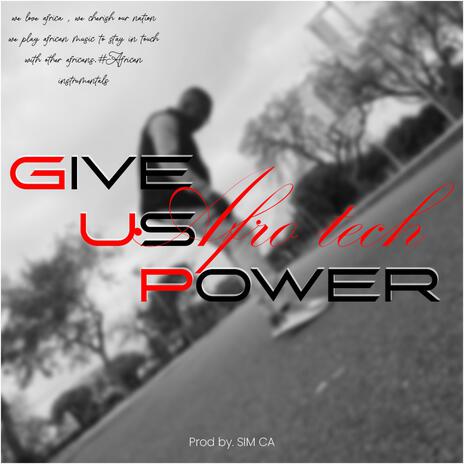 Give Us Power | Boomplay Music