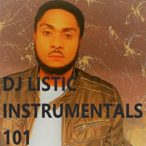 DJ LISTIC INSTRUMENTALS 101