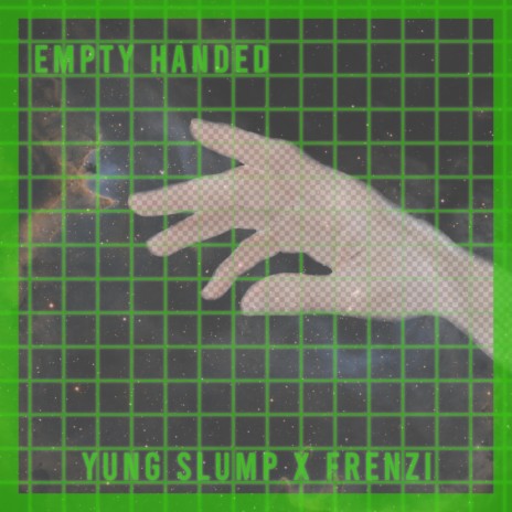 Empty Handed ft. Frenzi Vader | Boomplay Music