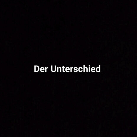 Der Unterschied | Boomplay Music