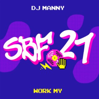 Work My (SBF21)