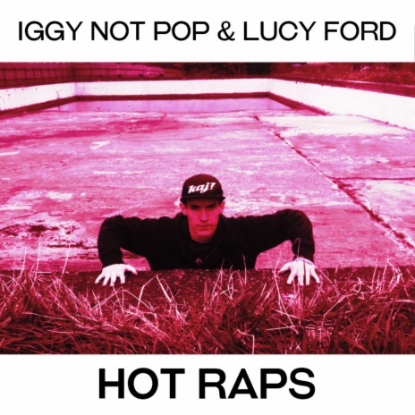 Hot Raps ft. Lucy Ford & DjKiwi | Boomplay Music