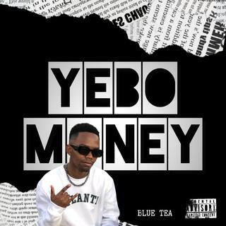 Yebo Money (To Scotts Maphuma, Mellow and Sleazy, Xduppy and Dj Maphorisa).