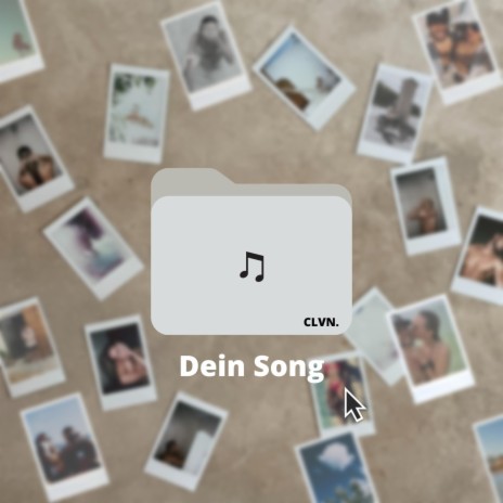 Dein Song | Boomplay Music