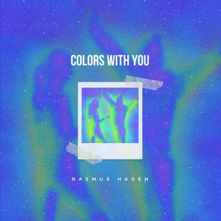 Colors With You lyrics | Boomplay Music