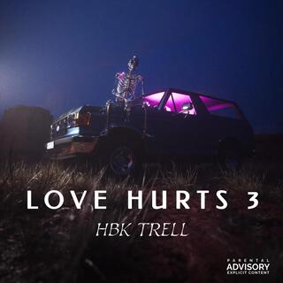 Love Hurts 3