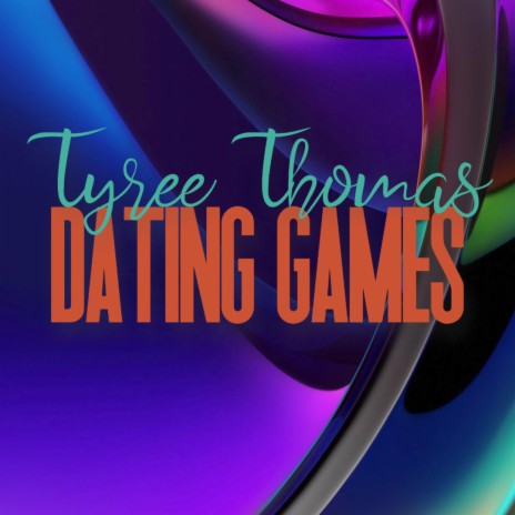 Dating Games | Boomplay Music