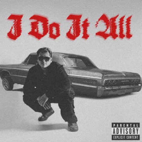 I Do It All | Boomplay Music