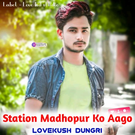 Station Madhopur Ko Aago (Rajsthani Song) | Boomplay Music