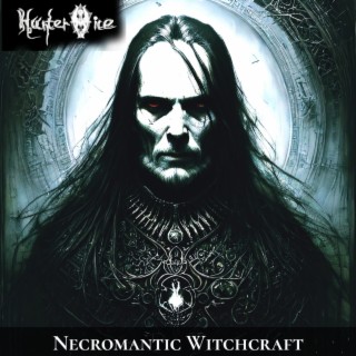 Necromantic Witchcraft