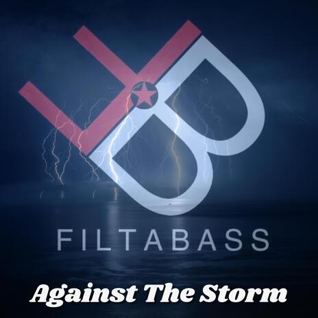 Against The Storm | Boomplay Music