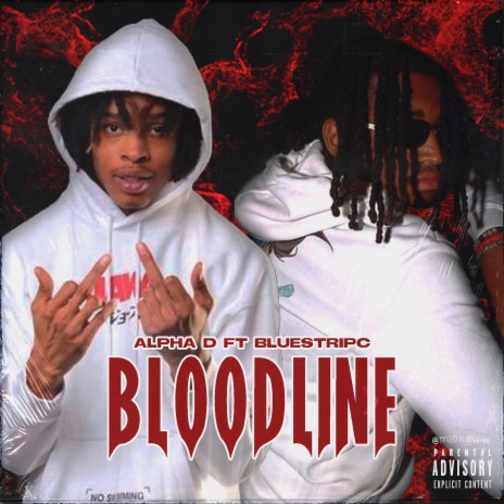 Bloodline ft. Bluestripc