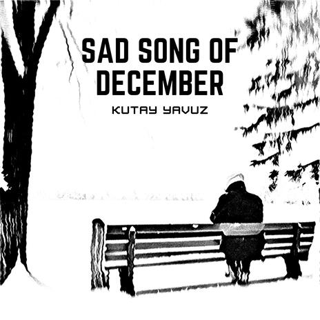 Sad Song Of December