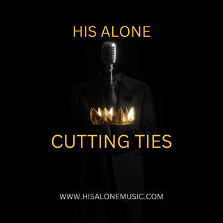 Cutting Ties