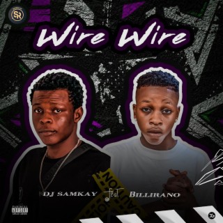 Wire wire ft. Billirano lyrics | Boomplay Music