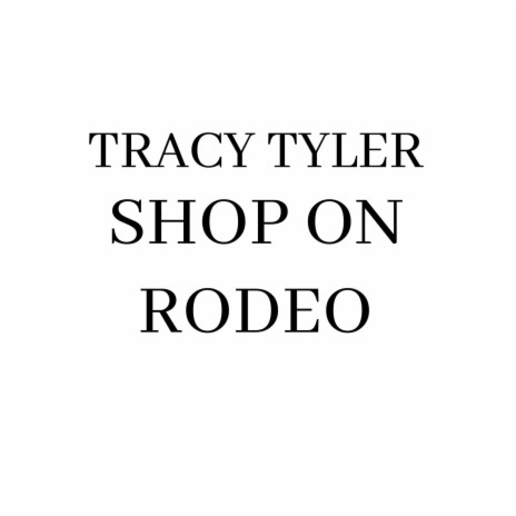 Shop On Rodeo | Boomplay Music