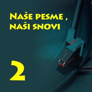 Nase pesme, nasi snovi 2