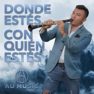 Donde Estés Con Quién Estés (Sax)