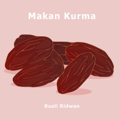 Makan Kurma | Boomplay Music