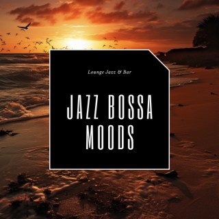 Jazz Bossa Moods