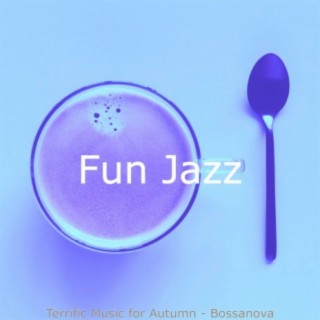 Terrific Music for Autumn - Bossanova