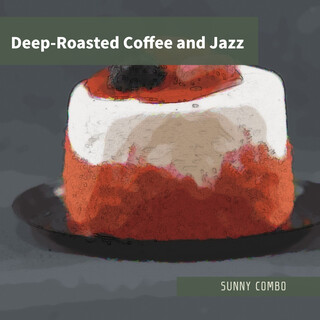 Deep-Roasted Coffee and Jazz