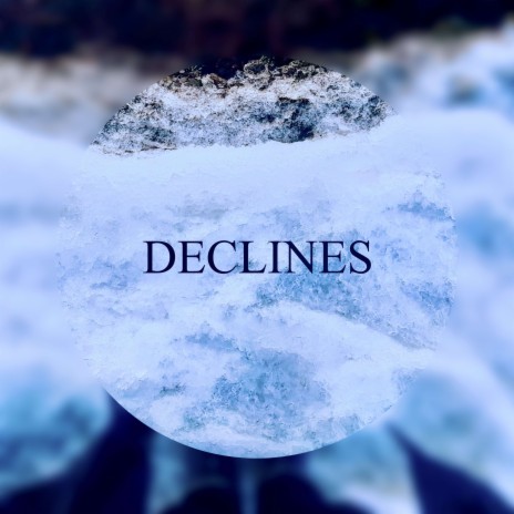 Declines | Boomplay Music