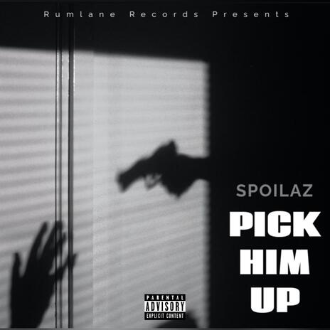 Pick Him Up | Boomplay Music