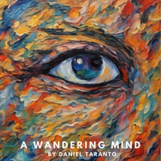A Wandering Mind