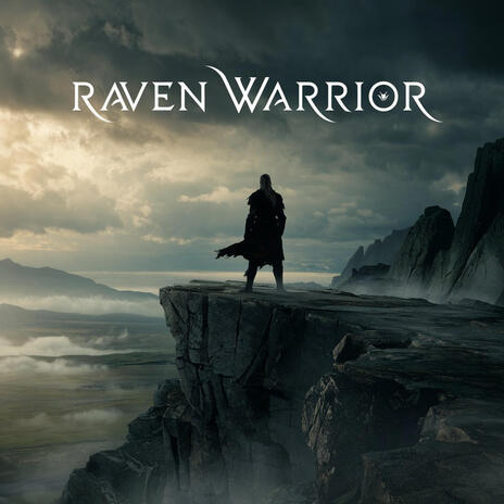 Raven Warrior | Boomplay Music