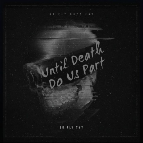 Until Death Do Us Part | Boomplay Music