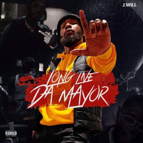 Long Live Da Mayor | Boomplay Music