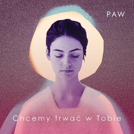 Chcemy trwać w Tobie | Boomplay Music