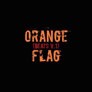 Orange Flag Beats V.1