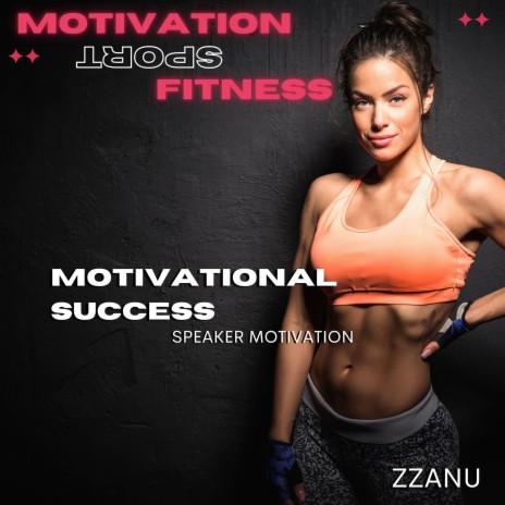 Motivational Success (Speaker Motivation) ft. Motivation Sport Fitness | Boomplay Music