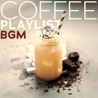 Coffee Playlist: BGM Jazz for Cafe Bar, Relaxation, Work and Study