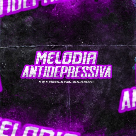 MELODIA ANTIDEPRESSIVA ft. DJ BRUNIN JS | Boomplay Music