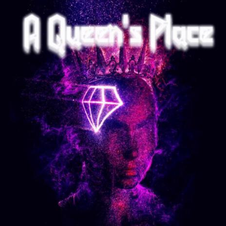 A Queen's Place | Boomplay Music