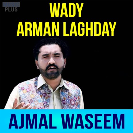 Wady Arman Laghday | Boomplay Music