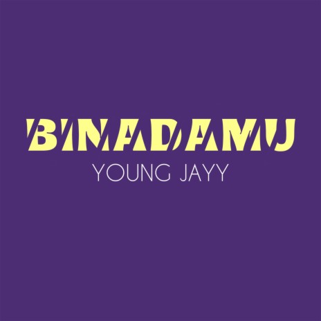 Binadamu | Boomplay Music