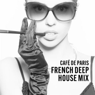 Café de Paris: French Deep House Mix, Musica Electronica 2023