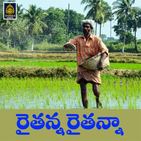 Raithanna Raithanna | Boomplay Music