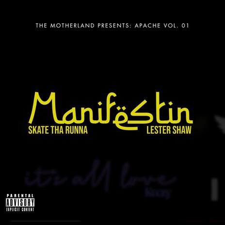 Manifestin ft. Skate Tha Runna | Boomplay Music