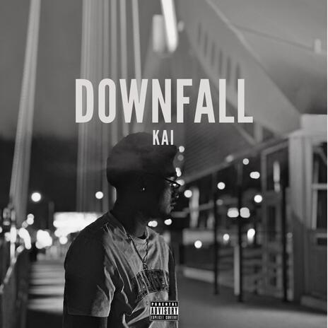 DOWNFALL | Boomplay Music