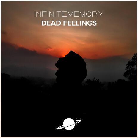 Dead Feelings | Boomplay Music